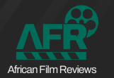 African Film Reviews